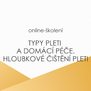Typy pleti a domácí péče. Hluboké čištění pleti