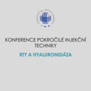 KONFERENCE POKROČILÉ INJEKČNÍ TECHNIKY Rty a hyaluronidáza