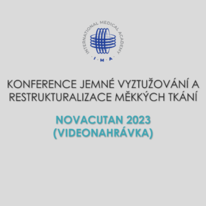 Konference jemné vyztužování a restrukturalizace měkkých tkání s NOVACUTAN 2023 (videonahrávka)